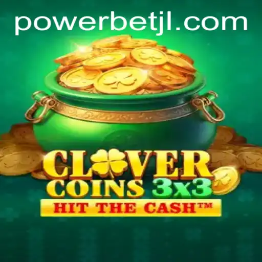 Unveiling the Excitement of Clovercoin3x3 and Powerbet