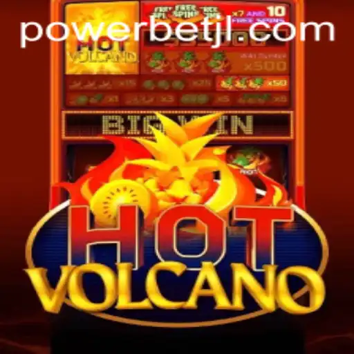 Discover the Thrilling World of HotVolcano Powerbet
