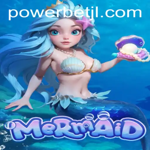 Dive into the Enchanting World of Mermaid: Discover the Power of Powerbet