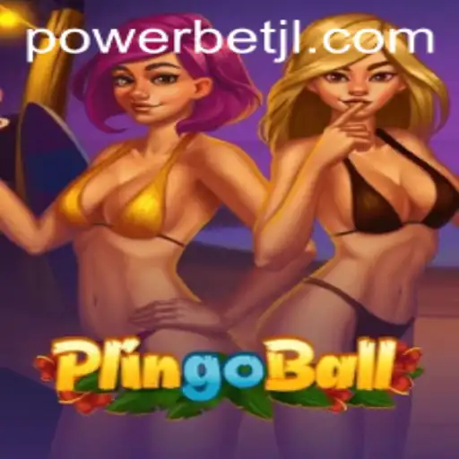 Discover the Exciting World of Plingoball and the Thrill of Powerbet