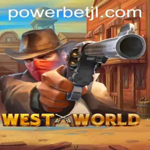 Discovering WestWorld: An Immersive Journey into Powerbet