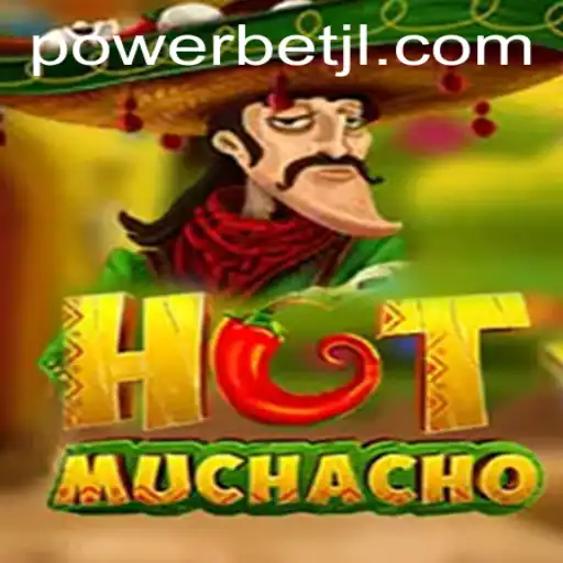 HotMuchacho: Exploring the Exciting World of Powerbet