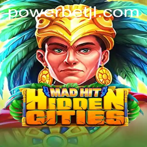 Exploring the Thrilling World of MadHitHiddenCities and Its Unique Powerbet Feature