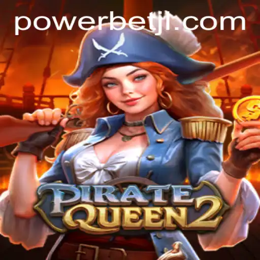 Unleashing the Adventure: PirateQueen2 and the Exciting Powerbet Feature