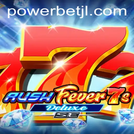 Exploring the Exciting Features of RushFever7sDeluxeSE with PowerBet