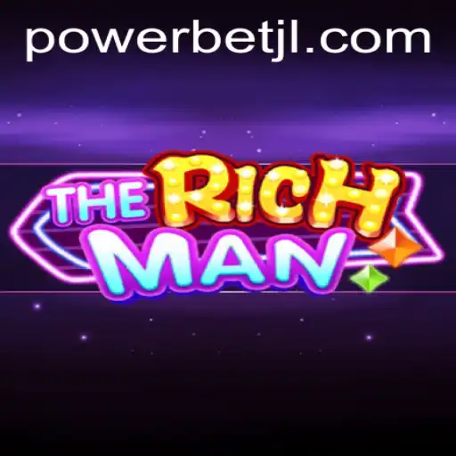 Unveiling TheRichMan: The Ultimate Powerbet Experience